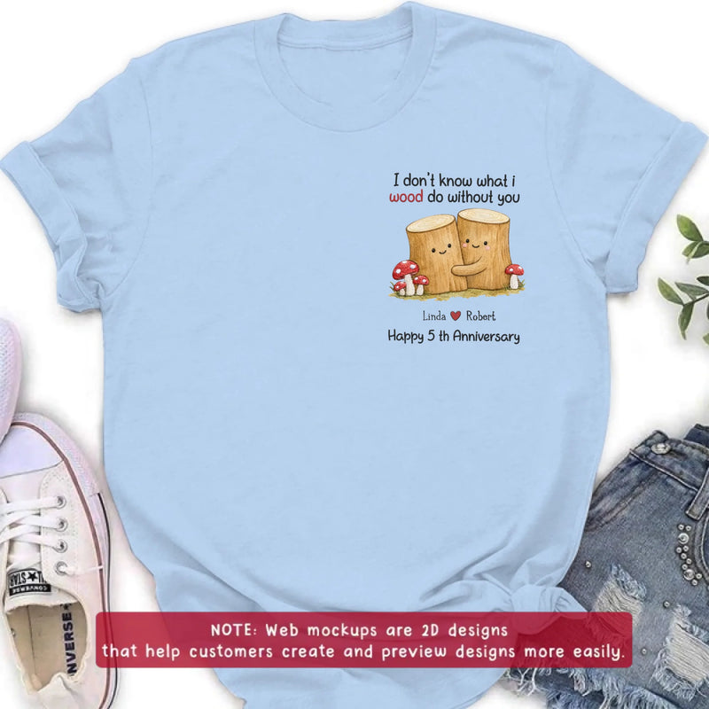 Personalized Couple Embroidered Shirt/ Hoodie - Custom Names Anniversary - I Don't Know What I Wood Do Without You Gift