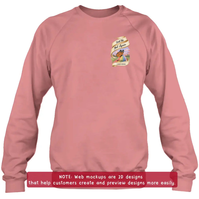 Personalized Memorial Embroidered Shirt/ Hoodie - In Loving Memory - Sympathy Gift with Name & Dates - Until We Meet Again