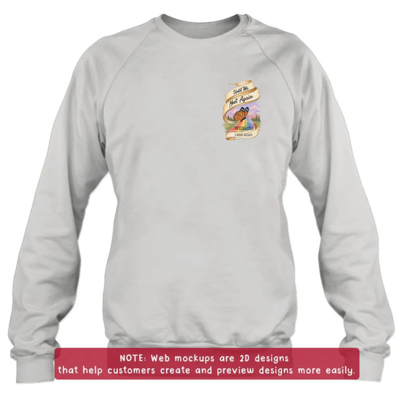 Personalized Memorial Embroidered Shirt/ Hoodie - In Loving Memory - Sympathy Gift with Name & Dates - Until We Meet Again