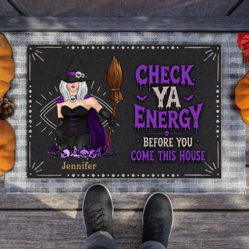 Personalized Witch Doormat - Halloween Gift Idea For Witch Lover - Check Ya Energy Before You Come This House