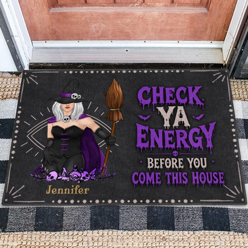 Personalized Witch Doormat - Halloween Gift Idea For Witch Lover - Check Ya Energy Before You Come This House
