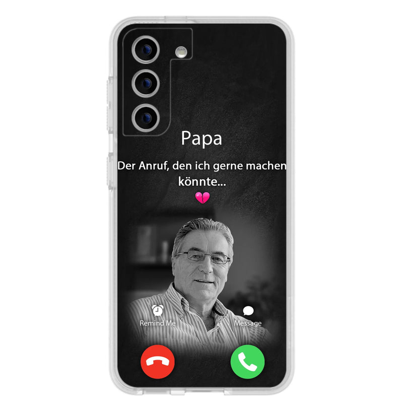 Personalisierte Handyhülle - Foto hochladen - Gedenkgeschenk für Mama/ Papa - Der Anruf, den ich gerne machen könnte - Handyhülle für iPhone/Samsung