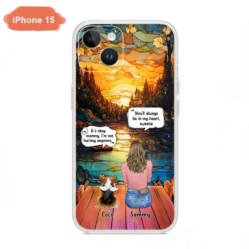 Personalized Memorial Pet Phone Case - Memorial Gift Idea For Dog/Cat/Rabbits Owners - You'll Always Be In My Heart, Sweetie - Case For iPhone/Samsung