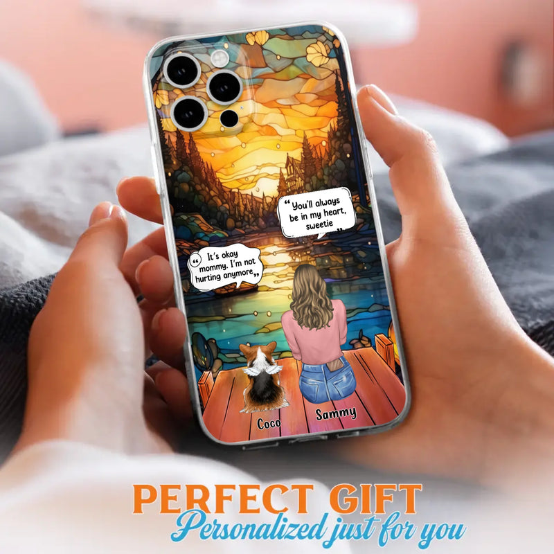 Personalized Memorial Pet Phone Case - Memorial Gift Idea For Dog/Cat/Rabbits Owners - You'll Always Be In My Heart, Sweetie - Case For iPhone/Samsung