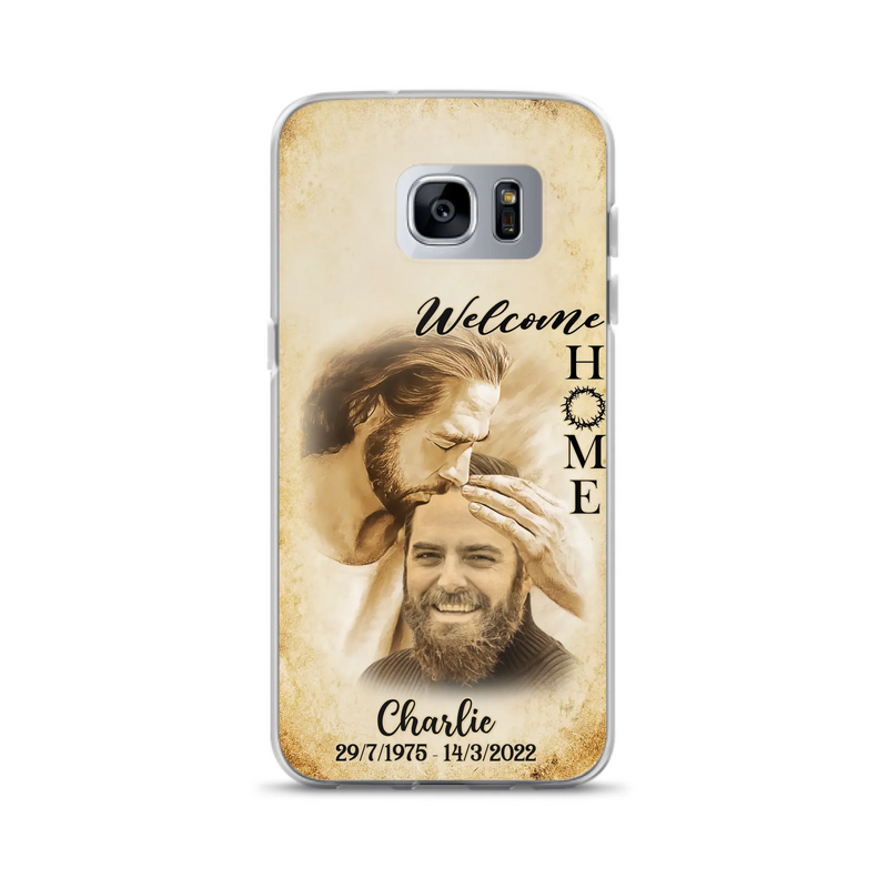 Custom Personalized Memorial Photo Phone Case - Memorial Gift Idea For Family Member/ Pet Owner - Welcome Home - Case For iPhone And Samsung