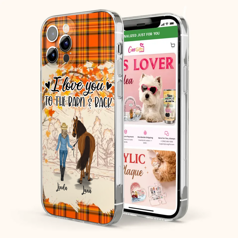 Personalized Horse Girl Phone Case - Gift Idea For Horse Lovers - Up To 6 Horses - I Love You To The Barn & Back - Cases For iPhone/Samsung