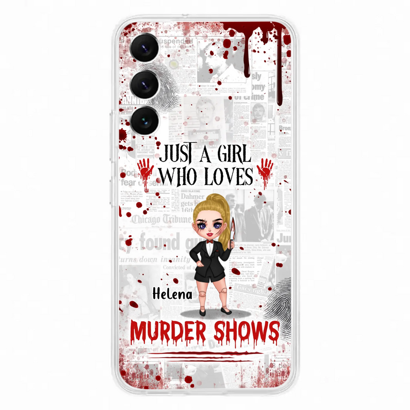 Personalized Witch Phone Case - Gift Idea For Witch Lover/ Halloween - Just A Girl Who Loves Murder Shows - Case For iPhone/Samsung