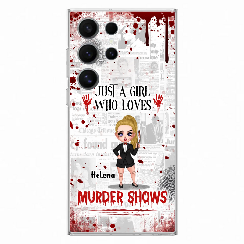 Personalized Witch Phone Case - Gift Idea For Witch Lover/ Halloween - Just A Girl Who Loves Murder Shows - Case For iPhone/Samsung