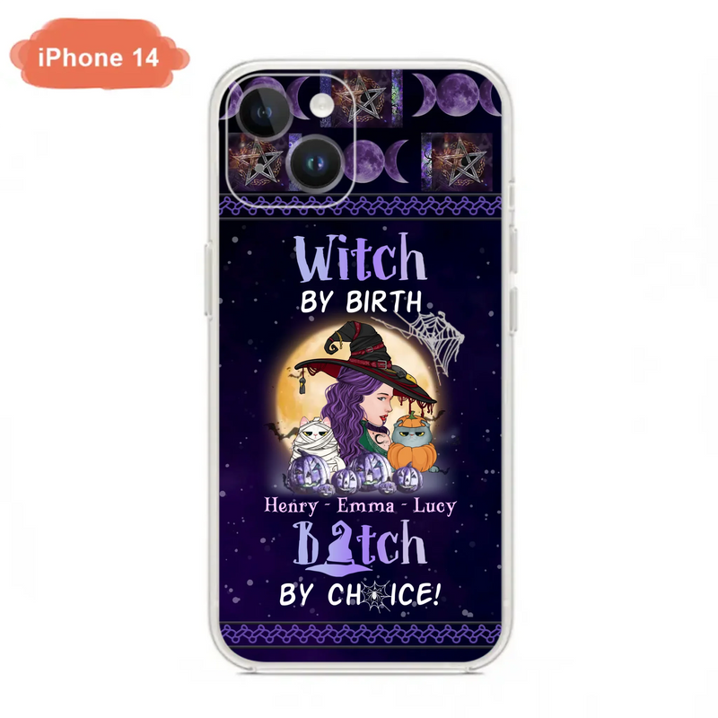 Personalized Witch Mom Phone Case - Gift Idea For Halloween/Witch/Pet Lovers - Witch By Birth Bitch By Choice - Case For iPhone/Samsung