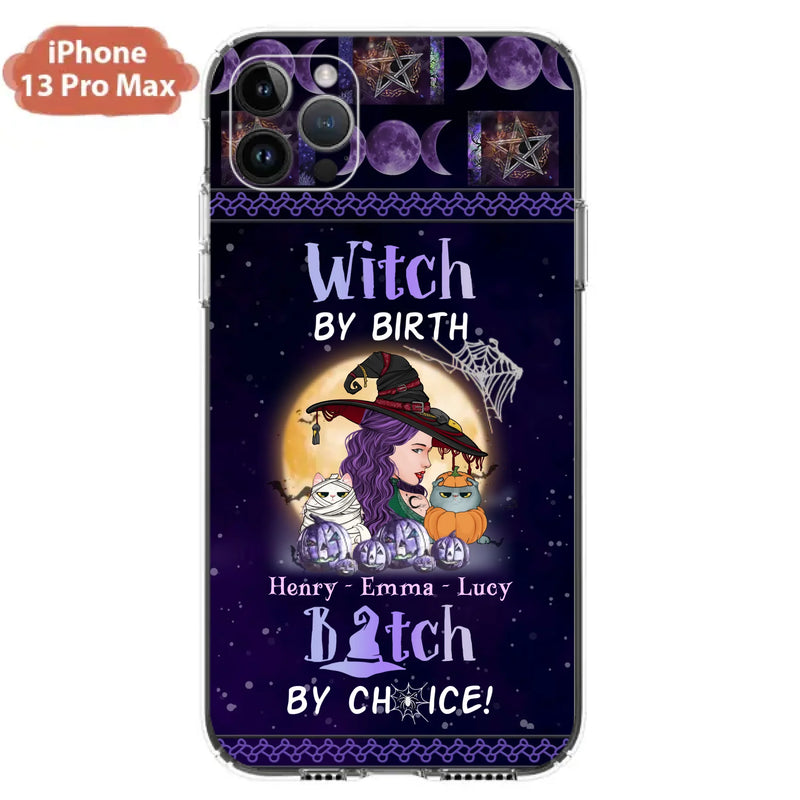 Personalized Witch Mom Phone Case - Gift Idea For Halloween/Witch/Pet Lovers - Witch By Birth Bitch By Choice - Case For iPhone/Samsung