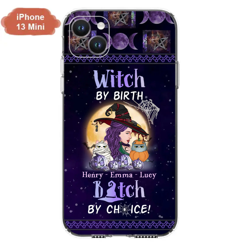 Personalized Witch Mom Phone Case - Gift Idea For Halloween/Witch/Pet Lovers - Witch By Birth Bitch By Choice - Case For iPhone/Samsung