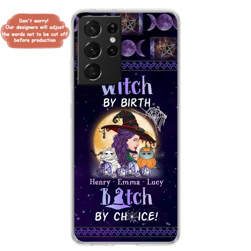 Personalized Witch Mom Phone Case - Gift Idea For Halloween/Witch/Pet Lovers - Witch By Birth Bitch By Choice - Case For iPhone/Samsung