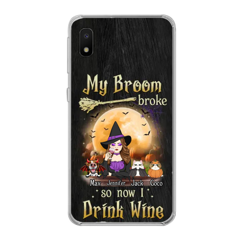 Personalized Witch Pet Mom Phone Case - Upto 3 Pets - Halloween Gift For Cat/Dog Mom - My Broom Broke So Now I Drink Wine - Cases For iPhone/Samsung
