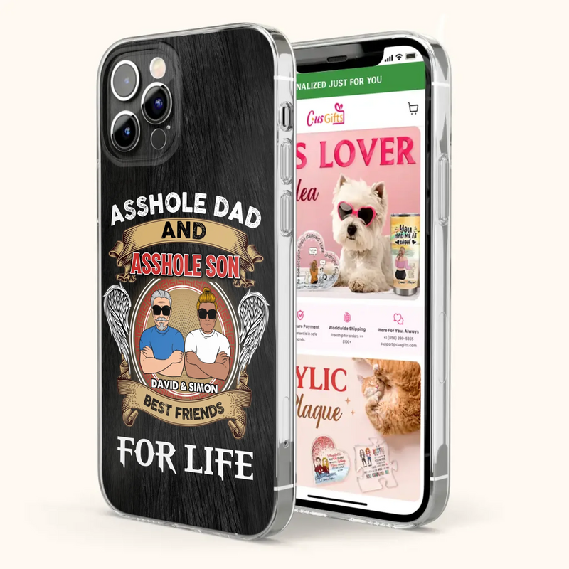 Custom Personalized Dad And Son Phone Case - Funny Gift Idea for Dad from Son - Asshole Dad And Asshole Son Best Friends For Life - Case for iPhone/Samsung