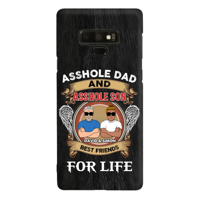 Custom Personalized Dad And Son Phone Case - Funny Gift Idea for Dad from Son - Asshole Dad And Asshole Son Best Friends For Life - Case for iPhone/Samsung