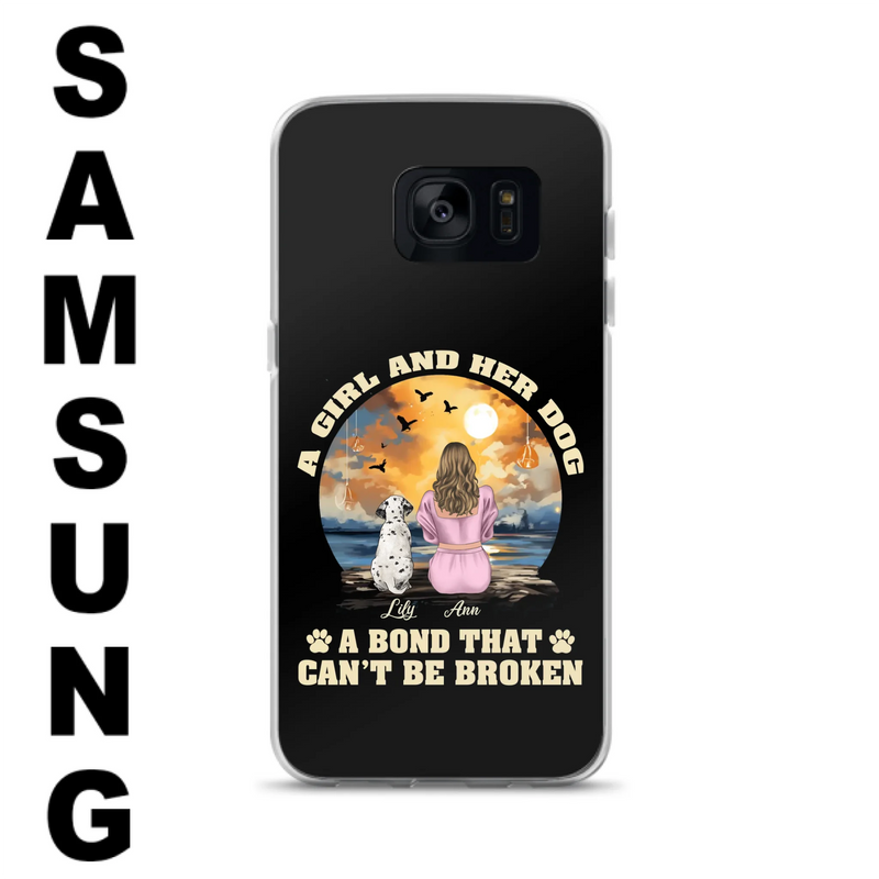 Custom Personalized Dog Mom Phone Case - Upto 4 Dogs - Gift Idea for Dog Owners - Case For iPhone/ Samsung - A Girl And Her Dog A Bond That Can't Be Broken