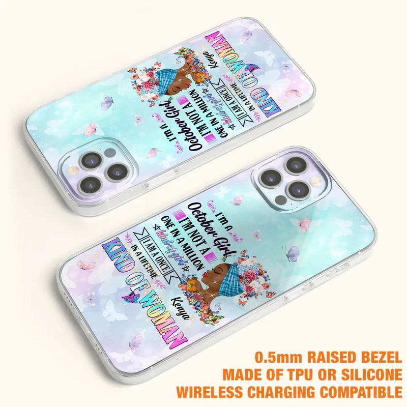 Custom Personalized Birthday Girl Phone Case - Gift Idea For Birthday - I'm A October Girl I'm Not A One In A Million Kind Of Girl - Case For iPhone/Samsung