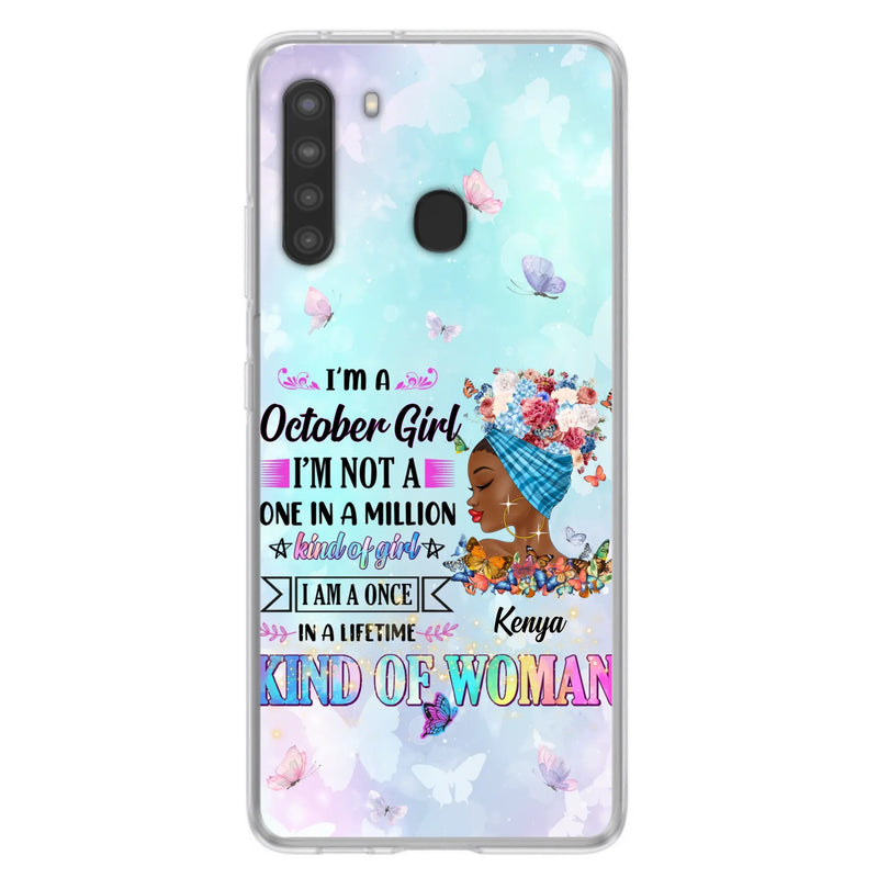 Custom Personalized Birthday Girl Phone Case - Gift Idea For Birthday - I'm A October Girl I'm Not A One In A Million Kind Of Girl - Case For iPhone/Samsung