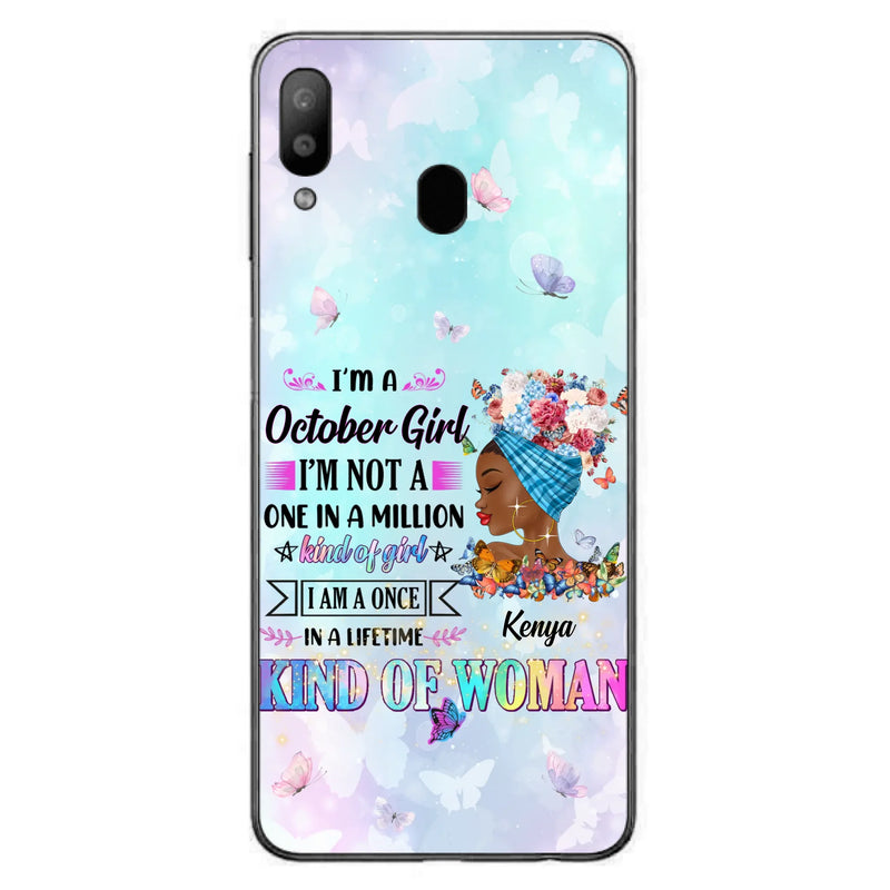 Custom Personalized Birthday Girl Phone Case - Gift Idea For Birthday - I'm A October Girl I'm Not A One In A Million Kind Of Girl - Case For iPhone/Samsung
