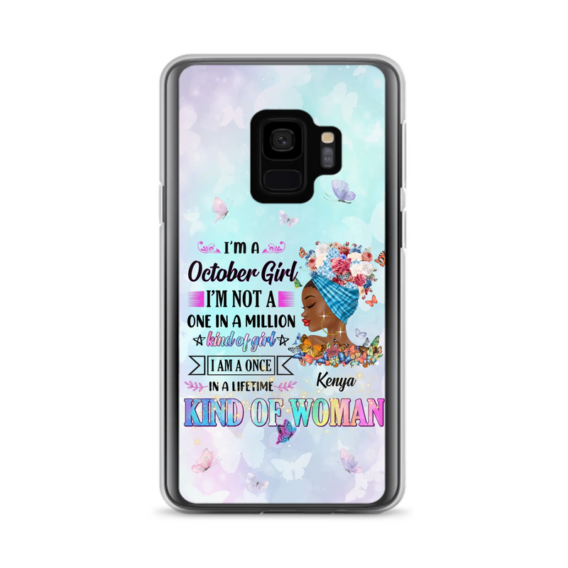Custom Personalized Birthday Girl Phone Case - Gift Idea For Birthday - I'm A October Girl I'm Not A One In A Million Kind Of Girl - Case For iPhone/Samsung