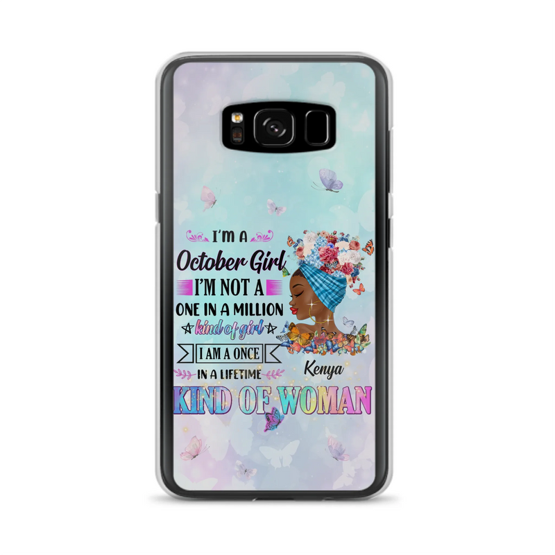 Custom Personalized Birthday Girl Phone Case - Gift Idea For Birthday - I'm A October Girl I'm Not A One In A Million Kind Of Girl - Case For iPhone/Samsung