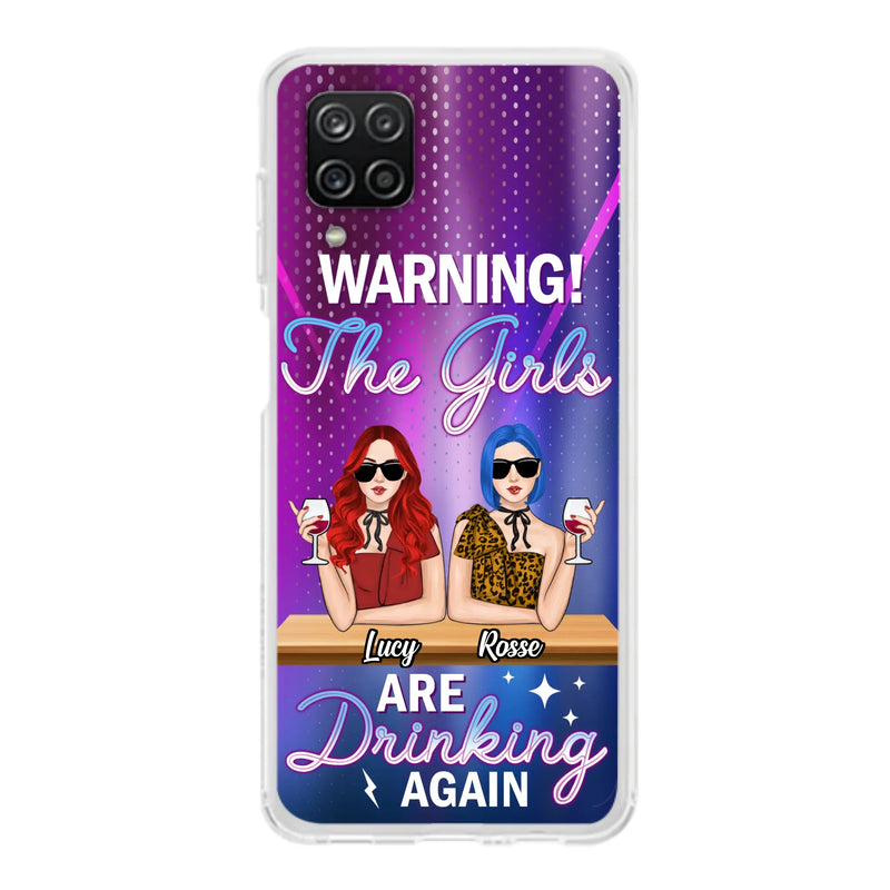 Personalized Besties Phone Case - Gift Idea For Friends/Besties - Upto 4 Girls - Warning The Girls Are Drinking Again - Case For iPhone/Samsung