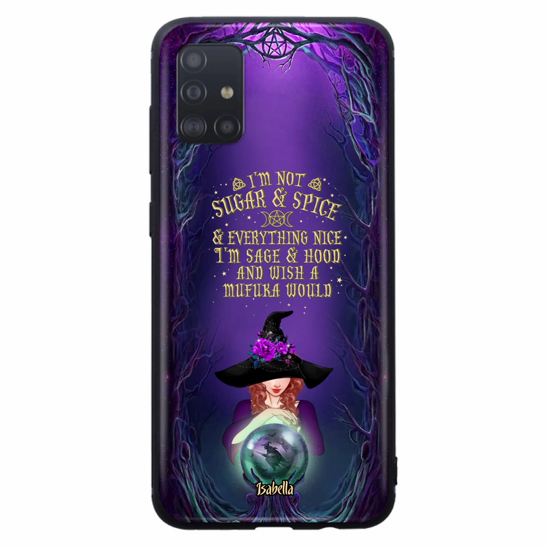 Custom Personalized Witch Phone Case - Gift Idea for Witch Lovers - I'm Not Sugar & Spice & Everything Nice - Case for iPhone/Samsung