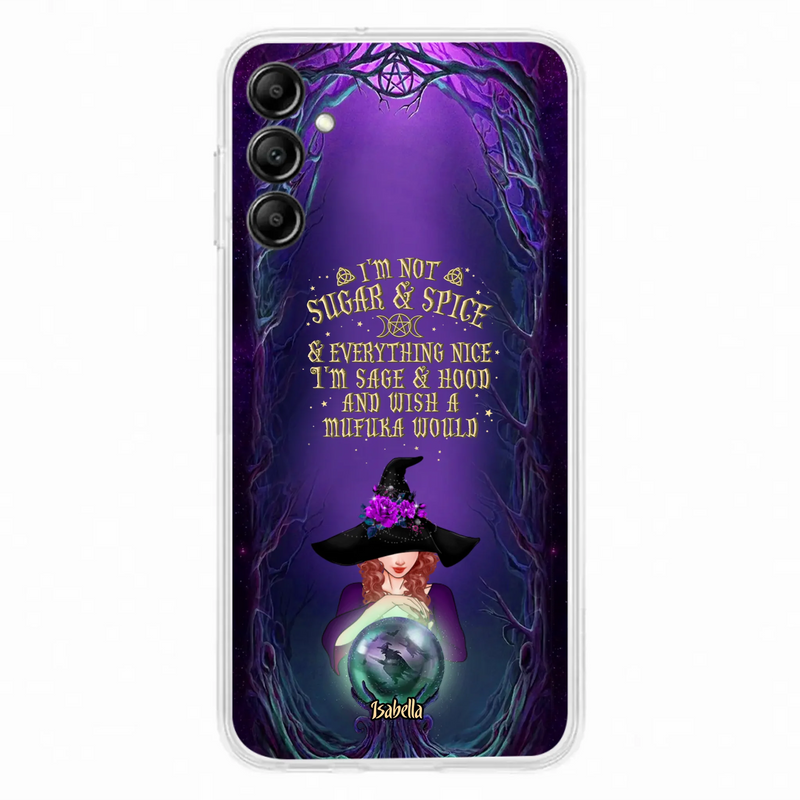 Custom Personalized Witch Phone Case - Gift Idea for Witch Lovers - I'm Not Sugar & Spice & Everything Nice - Case for iPhone/Samsung