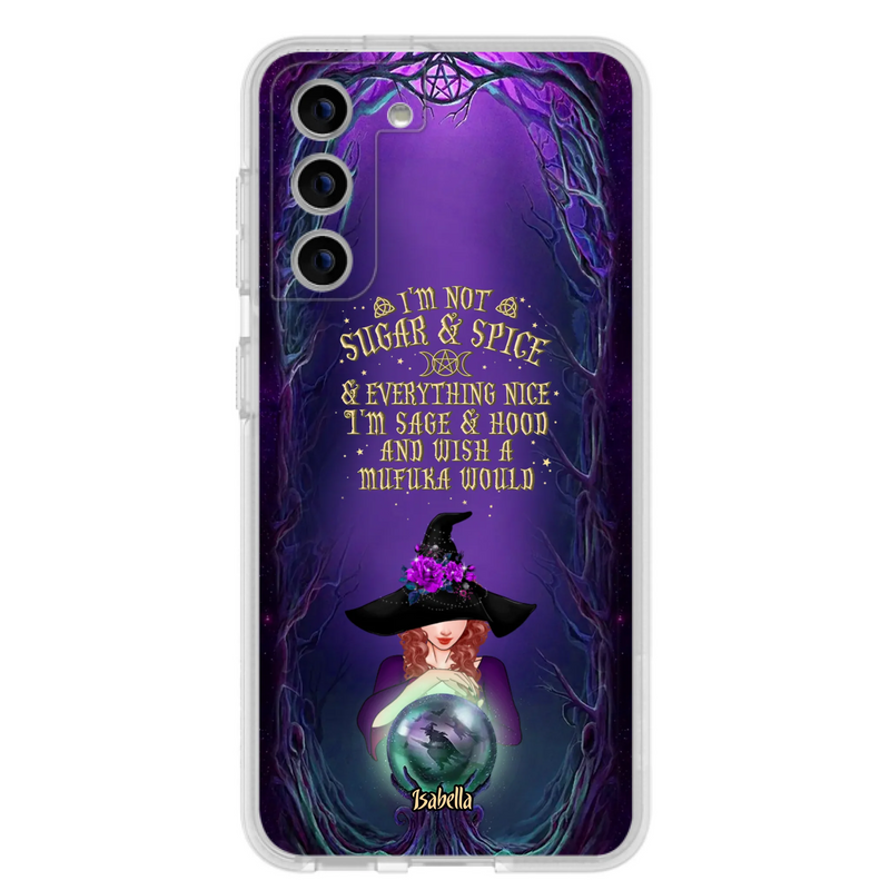 Custom Personalized Witch Phone Case - Gift Idea for Witch Lovers - I'm Not Sugar & Spice & Everything Nice - Case for iPhone/Samsung