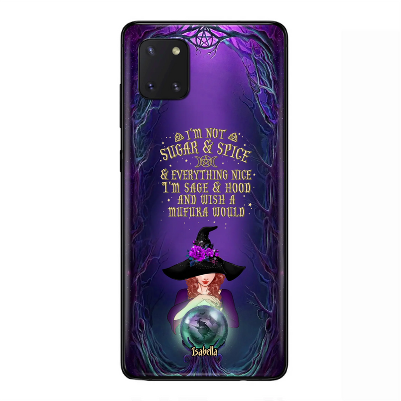 Custom Personalized Witch Phone Case - Gift Idea for Witch Lovers - I'm Not Sugar & Spice & Everything Nice - Case for iPhone/Samsung