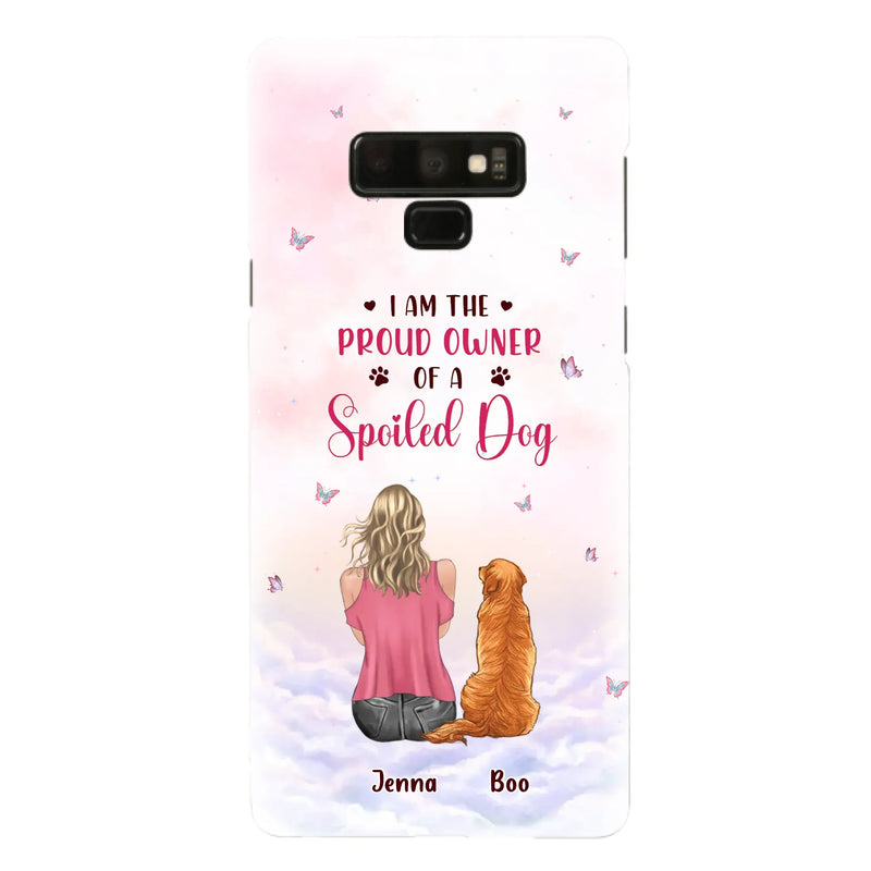 Custom Personalized Dog Mom Phone Case - Upto 5 Dogs - Gift Idea For Dog Lovers - I Am The Proud Owner Of A Spoiled Dog - Case for iPhone/Samsung