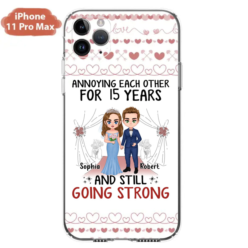 Custom Personalized Chibi Couple Phone Case - Best Gift Idea For Couple/Husband/Father's Day - Annoying Each Other For 15 Years And Still Going Strong - Case For iPhone/Samsung