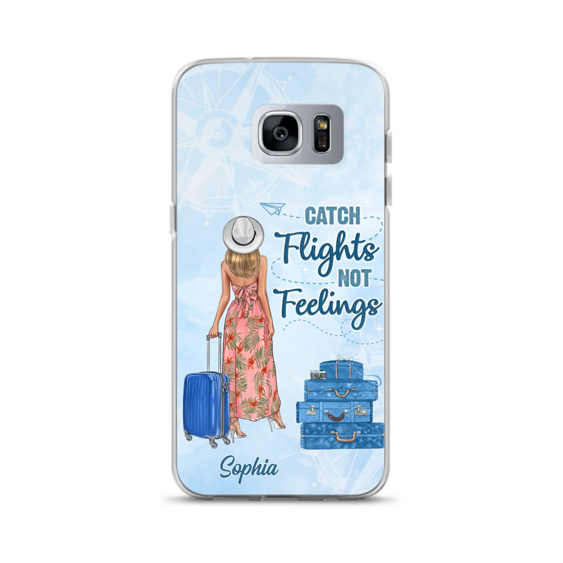 Custom Personalized Traveling Girl Phone Case - Gift Idea For Traveling Lovers - Catch Flights Not Feelings - Cases For iPhone/Samsung