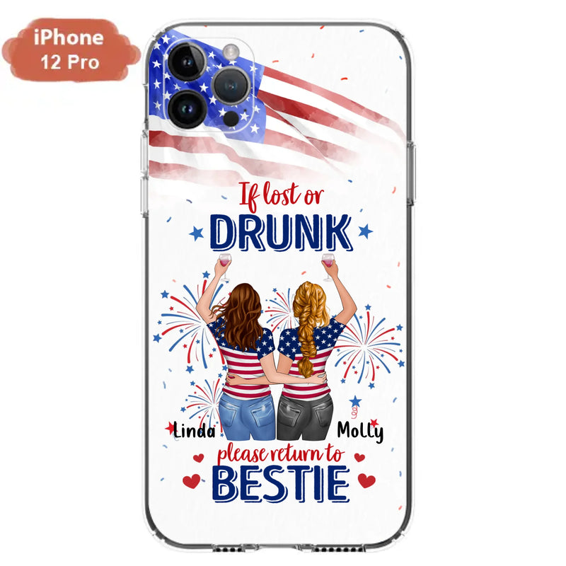 Custom Personalized Friend's 4th Of July iPhone/Samsung Case - Gift Idea For Friends/ Besties/ Sister On Independence Day - Up to 4 Girls - If Lost Or Drunk Please Return To Bestie