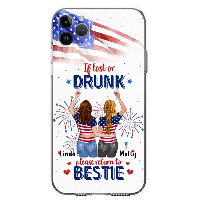 Custom Personalized Friend's 4th Of July iPhone/Samsung Case - Gift Idea For Friends/ Besties/ Sister On Independence Day - Up to 4 Girls - If Lost Or Drunk Please Return To Bestie