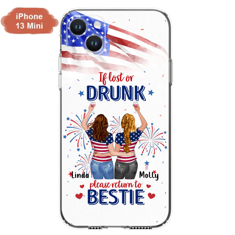 Custom Personalized Friend's 4th Of July iPhone/Samsung Case - Gift Idea For Friends/ Besties/ Sister On Independence Day - Up to 4 Girls - If Lost Or Drunk Please Return To Bestie
