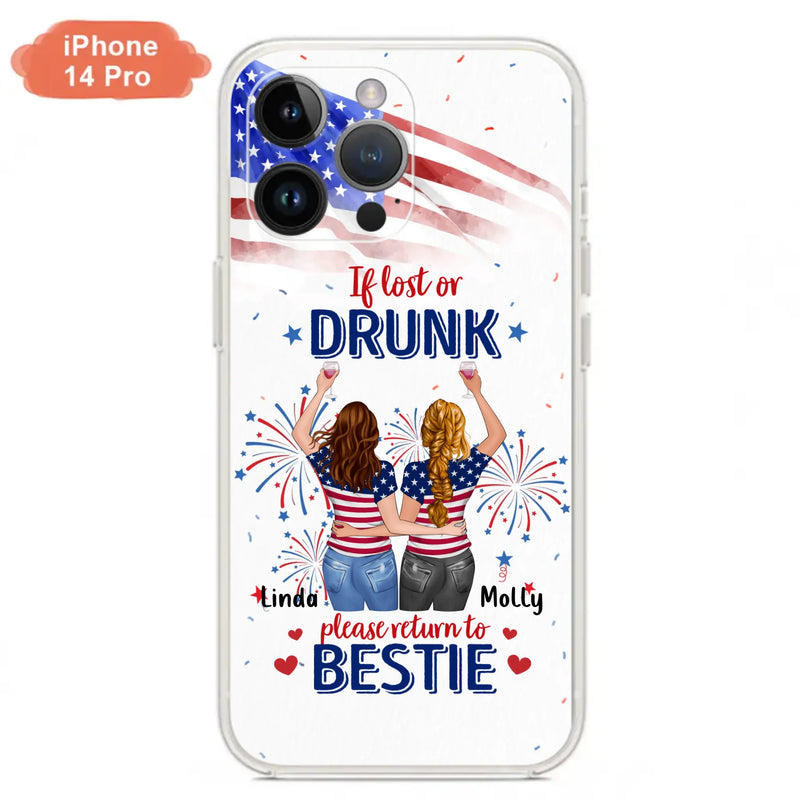 Custom Personalized Friend's 4th Of July iPhone/Samsung Case - Gift Idea For Friends/ Besties/ Sister On Independence Day - Up to 4 Girls - If Lost Or Drunk Please Return To Bestie