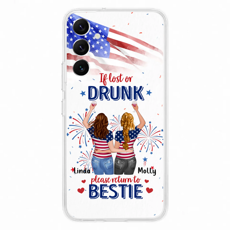 Custom Personalized Friend's 4th Of July iPhone/Samsung Case - Gift Idea For Friends/ Besties/ Sister On Independence Day - Up to 4 Girls - If Lost Or Drunk Please Return To Bestie