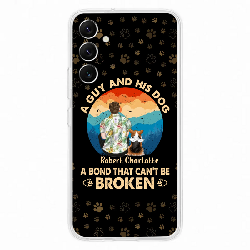 Custom Personalized Dog Dad Phone Case - Father's Day Gift Idea for Dad/Dog Lovers - Upto 4 Dogs - A Guy And His Dog A Bond That Can't Be Broken - Cases For iPhone/Samsung