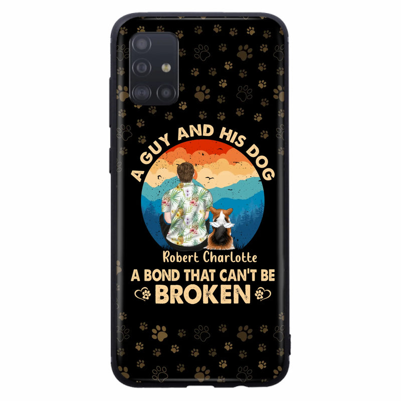 Custom Personalized Dog Dad Phone Case - Father's Day Gift Idea for Dad/Dog Lovers - Upto 4 Dogs - A Guy And His Dog A Bond That Can't Be Broken - Cases For iPhone/Samsung