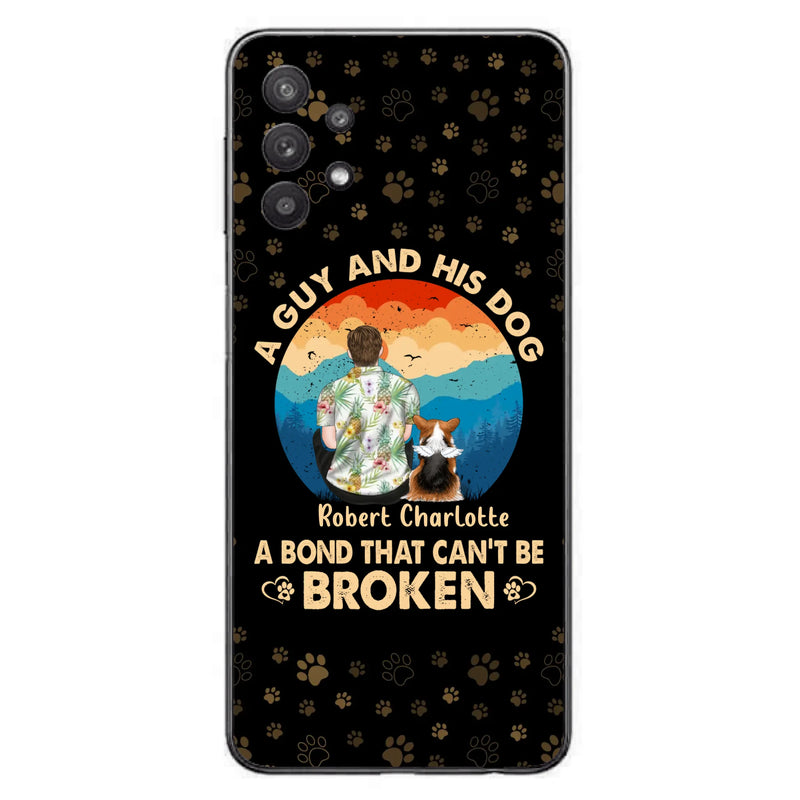Custom Personalized Dog Dad Phone Case - Father's Day Gift Idea for Dad/Dog Lovers - Upto 4 Dogs - A Guy And His Dog A Bond That Can't Be Broken - Cases For iPhone/Samsung