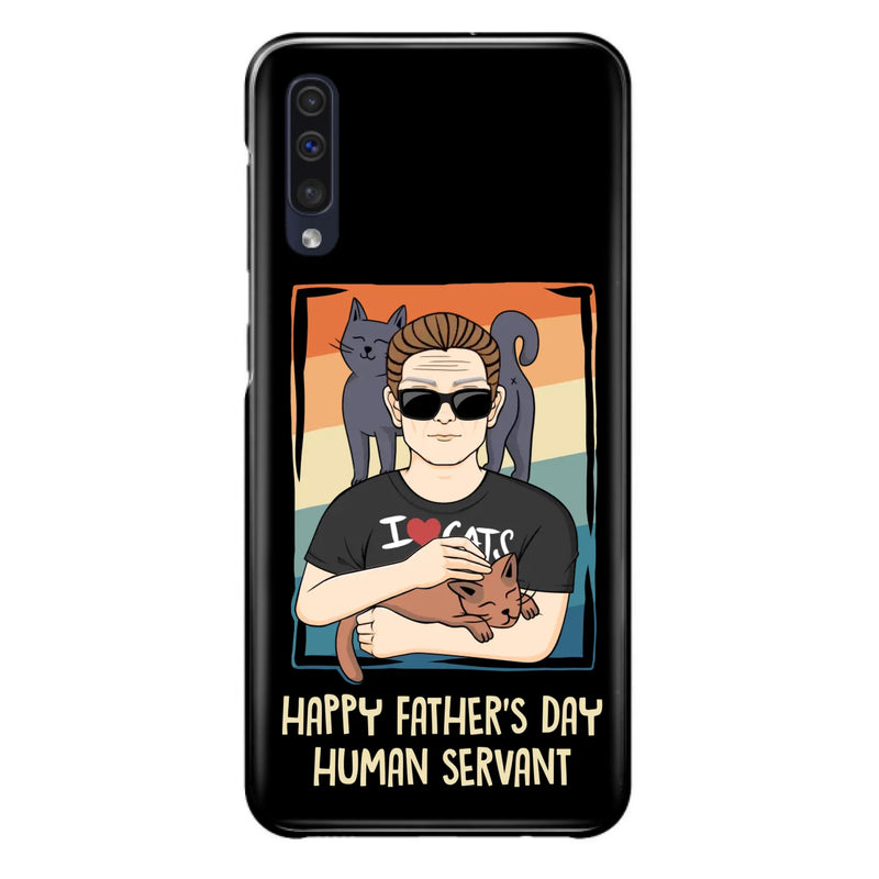 Personalized Cat Mom/ Dad iPhone/ Samsung Case - Gift Idea For Cat Lovers/ Father's Day/ Birthday - Happy Father's Day Human Servant