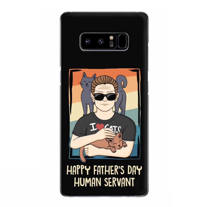 Personalized Cat Mom/ Dad iPhone/ Samsung Case - Gift Idea For Cat Lovers/ Father's Day/ Birthday - Happy Father's Day Human Servant