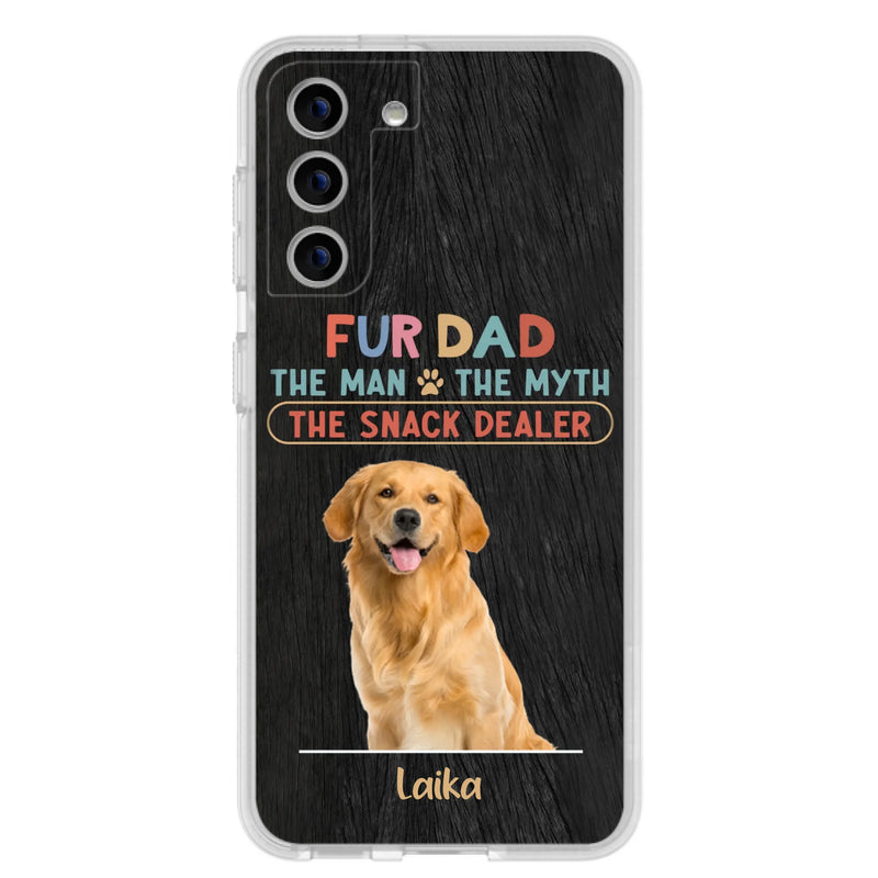 Custom Personalized Fur Dad Phone Case - Upload Photo - Upto 6 Pets - Father's Day Gift For Pet Lovers - Fur Dad The Man The Myth The Snack Dealer - Case for iPhone/Samsung