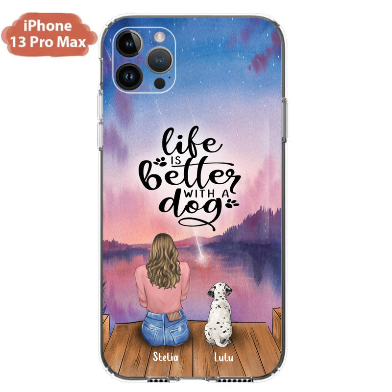 Custom Personalized Dog Mom Phone Case - Gifts For Dog Lovers With Upto 4 Dogs - Life Is Better With A Dog - Case For iPhone, Samsung And Xiaomi