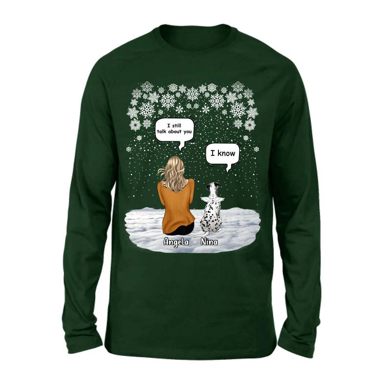 Custom Personalized Memorial Pet T-shirt/ Long Sleeve/ Sweatshirt/ Hoodie - Adult/ Couple With Upto 4 Pets - Memorial Gift Idea For Dog/ Cat Lover - I Still Talk About You