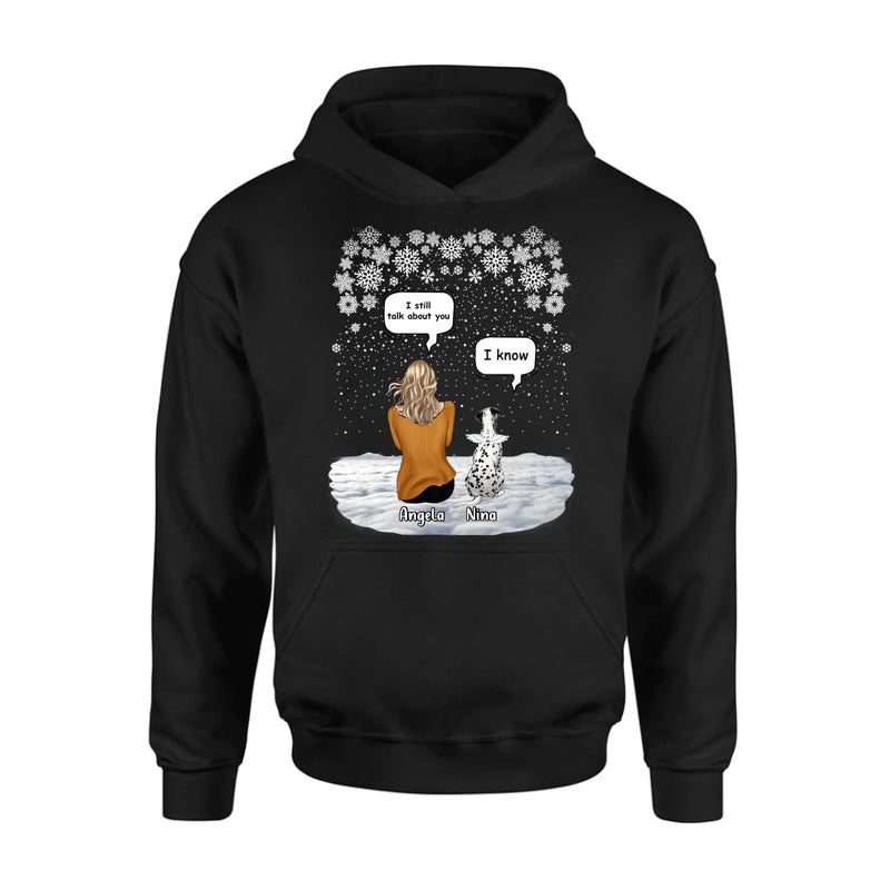Custom Personalized Memorial Pet T-shirt/ Long Sleeve/ Sweatshirt/ Hoodie - Adult/ Couple With Upto 4 Pets - Memorial Gift Idea For Dog/ Cat Lover - I Still Talk About You