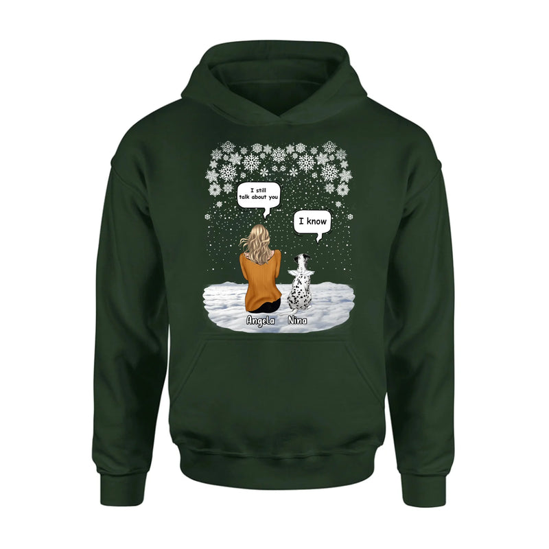 Custom Personalized Memorial Pet T-shirt/ Long Sleeve/ Sweatshirt/ Hoodie - Adult/ Couple With Upto 4 Pets - Memorial Gift Idea For Dog/ Cat Lover - I Still Talk About You