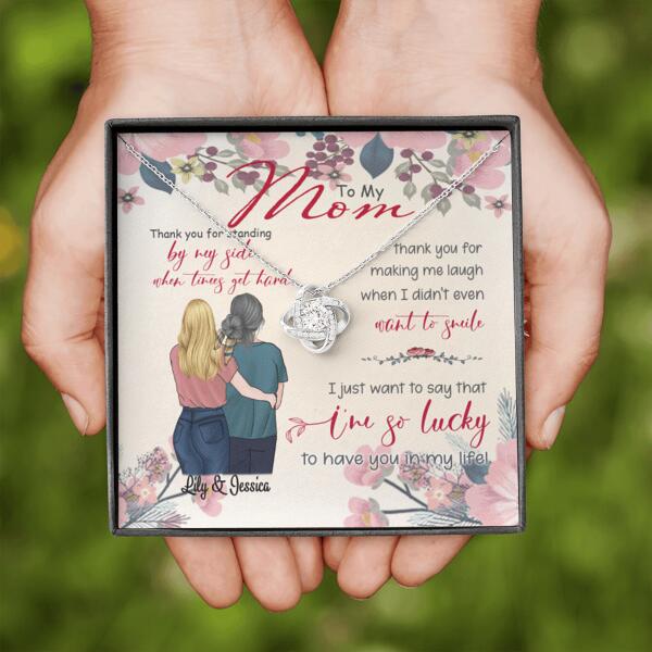 Custom Personalized Message Card Love Knot Necklace Jewelry - Best Gift For Mother's Day - Thank you for standing by my side - IWJMRF