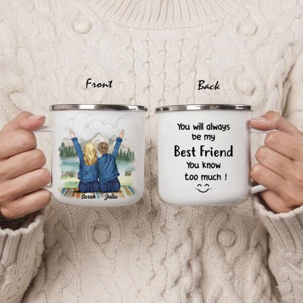 Custom Personalized Friend Enamel Mug - 2 Besties - You Will Always Be My Best Friend